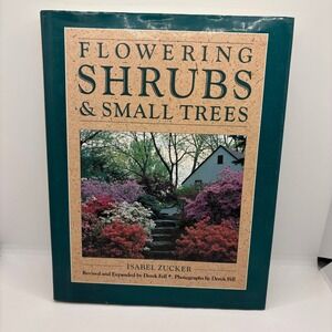Flowering Shrubs‎ & Small Trees Gardening Guide Isabel Zucker Landscaping